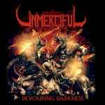 UNMERCIFUL - Devouring Darkness CD
